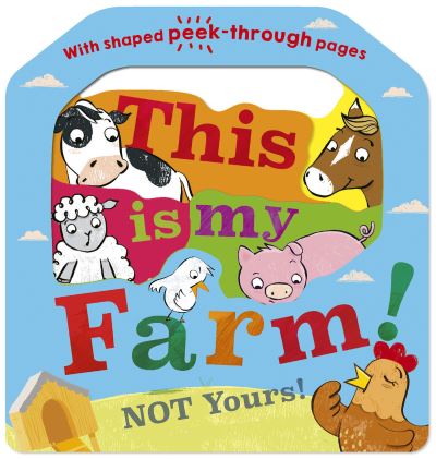 Cover for Danielle McLean · This is my Farm!: Not Yours! (Book) (2022)