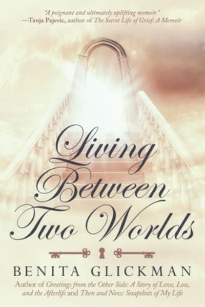 Cover for Benita Glickman · Living Between Two Worlds (Paperback Book) (2021)
