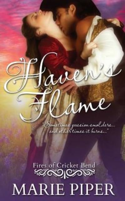 Haven's Flame - Marie Piper - Boeken - Limitless Publishing - 9781680583199 - 13 oktober 2015
