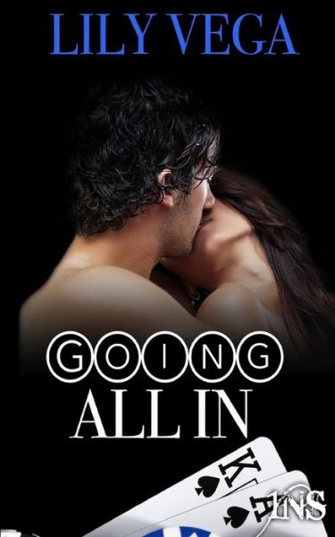 Cover for Lily Vega · Going All In (Paperback Book) (2016)