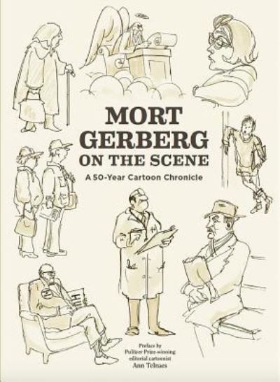 Mort Gerberg on the Scene - Mort Gerberg - Books - Fantagraphics-Fu - 9781683962199 - February 5, 2019