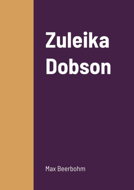 Cover for Max Beerbohm · Zuleika Dobson (Taschenbuch) (2022)