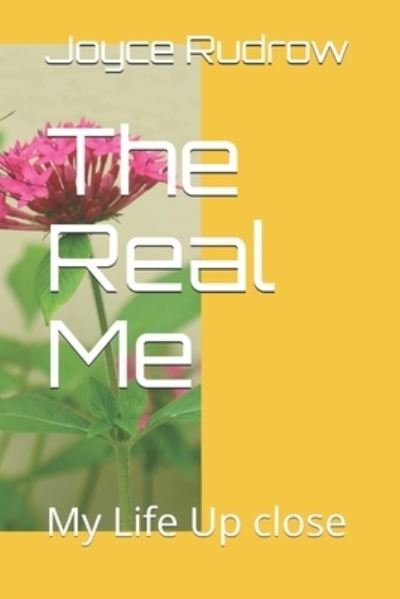 Joyce R Rudrow · The Real Me (Pocketbok) (2020)