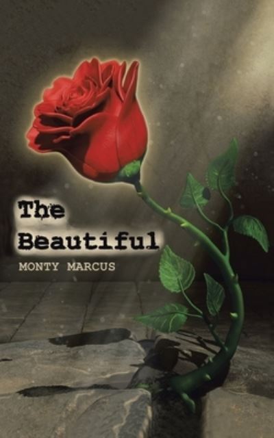 Cover for Monty Marcus · The Beautiful (Paperback Book) (2020)