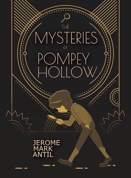 Cover for Jerome Mark Antil · The Mysteries of Pompey Hollow (Hardcover Book) (2020)