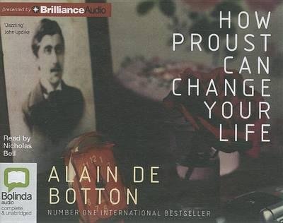 Cover for Alain De Botton · How Proust Can Change Your Life (Audiobook (CD)) [Unabridged edition] (2012)