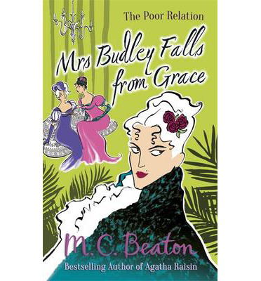 Cover for M.C. Beaton · Mrs Budley Falls from Grace - The Poor Relation (Paperback Book) (2013)