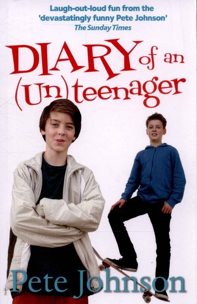 Diary of an (Un)Teenager - Pete Johnson - Bøker - Barrington Stoke Ltd - 9781781125199 - 5. november 2015