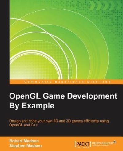 Cover for Robert Madsen · OpenGL Game Development By Example (Book) (2016)