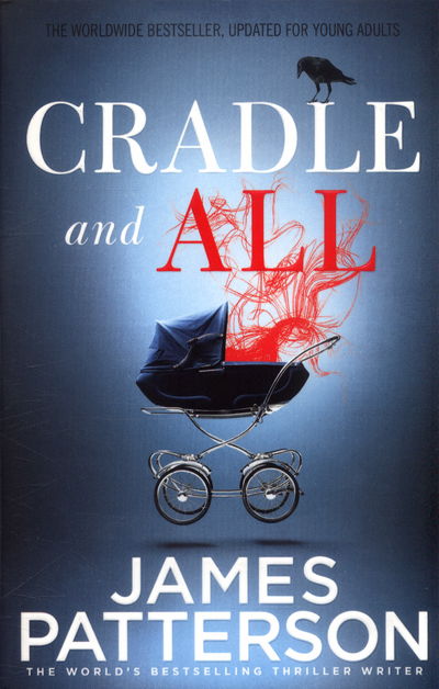 Cradle and All - James Patterson - Books - Cornerstone - 9781784757199 - December 29, 2016