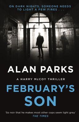 Cover for Alan Parks · February's Son - A Harry McCoy Thriller (Taschenbuch) [Main edition] (2020)