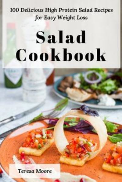 Cover for Teresa Moore · Salad Cookbook (Paperback Book) (2018)