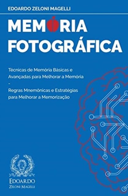Cover for Edoardo Zeloni Magelli · Memoria Fotografica (Paperback Book) (2020)