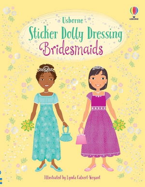 Sticker Dolly Dressing Bridesmaids - Sticker Dolly Dressing - Lucy Bowman - Livres - Usborne Publishing Ltd - 9781803700199 - 27 avril 2023