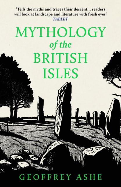 Mythology of the British Isles - Geoffrey Ashe - Kirjat - Canelo - 9781804365199 - torstai 25. toukokuuta 2023