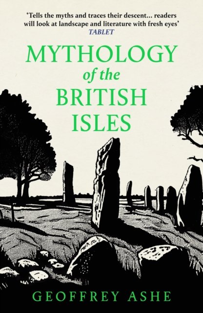 Cover for Geoffrey Ashe · Mythology of the British Isles (Paperback Bog) (2023)