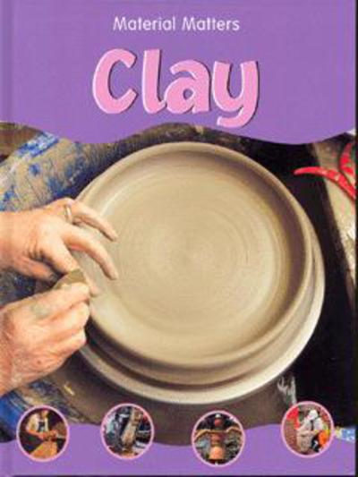 Cover for Terry Jennings · Clay - Material Matters (Hardcover Book) (2003)