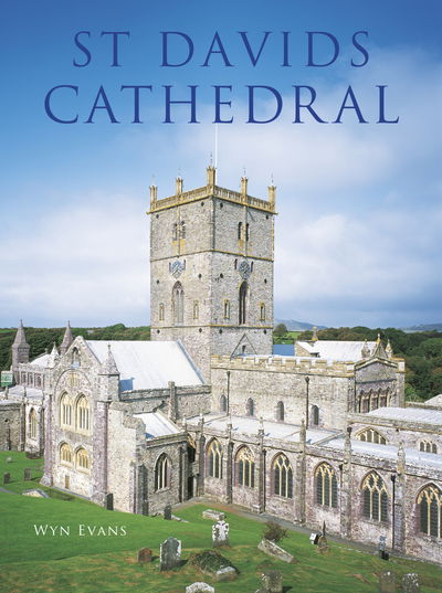 St Davids Cathedral Coffee Table Book - Pitkin - Books - Pavilion Books - 9781841656199 - April 6, 2015