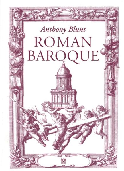 Cover for Anthony Blunt · Roman Baroque (Paperback Book) [2 Revised edition] (2018)