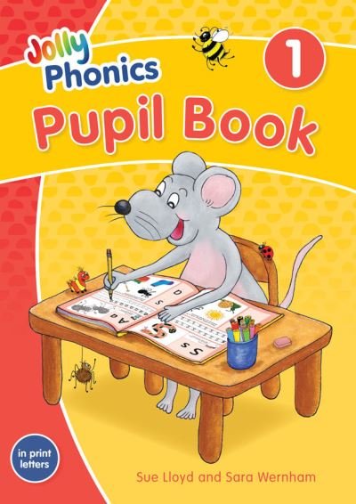 Cover for Sara Wernham · Jolly Phonics Pupil Book 1: in Print Letters (Paperback Book) [British English, Student edition] (2020)