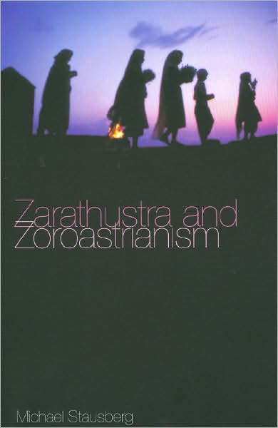 Cover for Michael Stausberg · Zarathustra and Zoroastrianism (Gebundenes Buch) (2008)