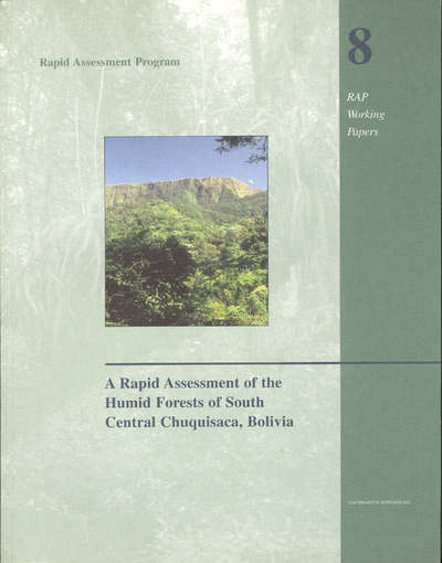 Cover for Thomas S. Schulenberg · A Rapid Assessment of the Humid Forests of South Central Chuquisaca, Bolivia - Rap Working Papers (Paperback Book) (1998)