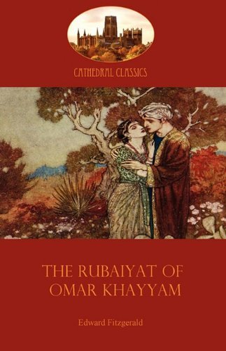 Cover for Omar Khayyam · The Rubaiyat of Omar Khayyam - Cathedral Classics (Taschenbuch) (2010)