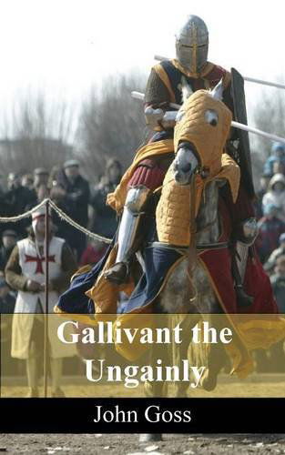 Cover for John Goss · Gallivant the Ungainly (Paperback Book) (2014)