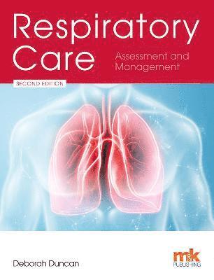 Cover for Deborah Duncan · Respiratory Care: Assessment and Management (Paperback Book) [2 New edition] (2021)