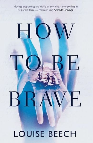 Cover for Louise Beech · How to be Brave (Paperback Book) (2015)