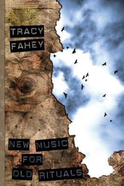 Cover for Tracy Fahey · New Music for Old Rituals (Paperback Book) (2018)