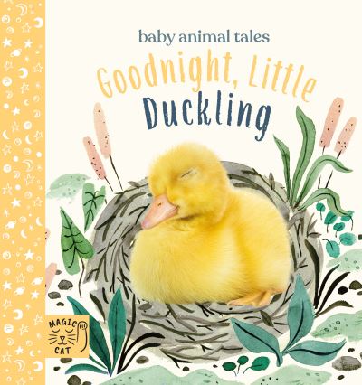 Cover for Amanda Wood · Goodnight, Little Duckling: A book about listening - Baby Animal Tales (Board book) (2021)