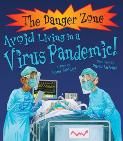 Cover for Anne Rooney · Avoid Living in a Virus Pandemic! (Paperback Bog) (2021)