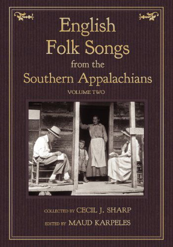 Cover for Cecil J Sharp · English Folk Songs from the Southern Appalachians, Vol 2 (Taschenbuch) (2012)