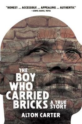 Cover for Alton Carter · The Boy Who Carried Bricks (Paperback Book) (2015)