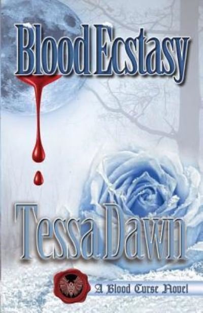 Cover for Tessa Dawn · Blood Ecstasy (Book) (2016)