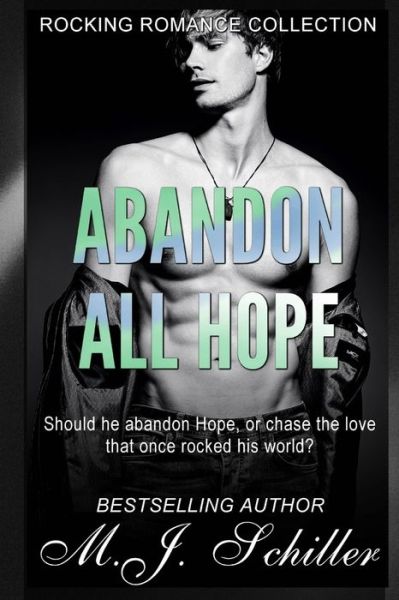 Cover for M J Schiller · Abandon All Hope (Paperback Book) (2016)