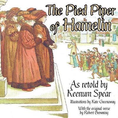 Cover for Keenum Spear · The Pied Piper of Hamelin (Paperback Book) (2017)