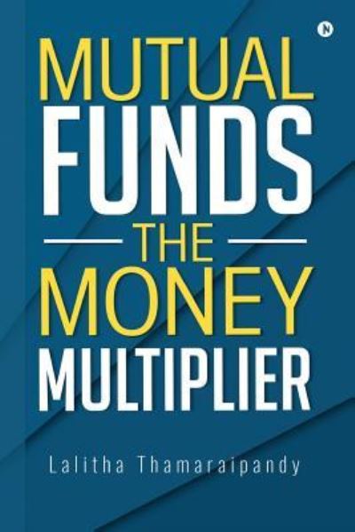 Cover for Lalitha Thamaraipandy · Mutual Funds (Paperback Book) (2017)