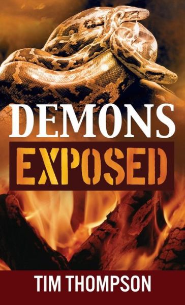 Cover for Tim Thompson · Demons Exposed (Hardcover Book) (2011)