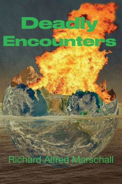 Cover for Richard Alfred Marschall · Deadly Encounters--The Cusp of Insanity (Paperback Book) (2022)