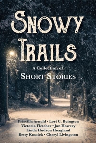 Cover for Inc Jan-Carol Publishing · Snowy Trails (Paperback Book) (2019)