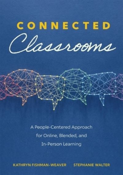 Cover for Kathryn Fishman-Weaver · Connected Classrooms (Taschenbuch) (2022)