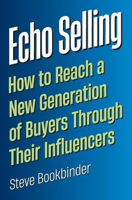 Steve Bookbinder · Echo Selling (Paperback Book) (2022)