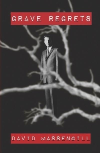 Cover for David Massengill · Grave Regrets (Book) (2022)