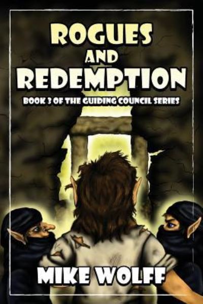 Mike Wolff · Rogues and Redemption (Paperback Book) (2017)