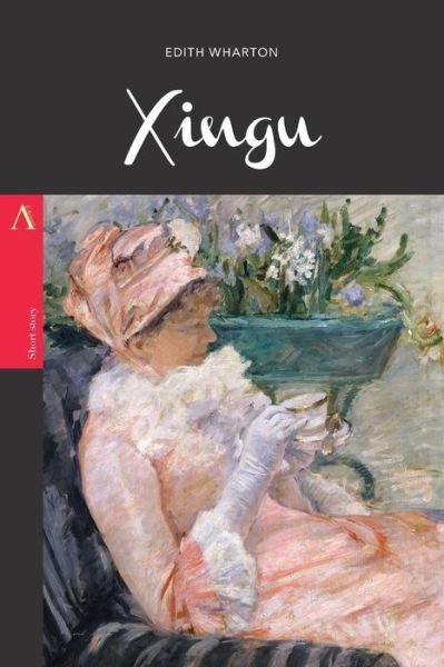 Cover for Edith Wharton · Xingu (Taschenbuch) (2017)