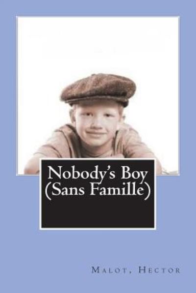 Cover for Malot Hector · Nobody's Boy (Sans Famille) (Paperback Book) (2017)