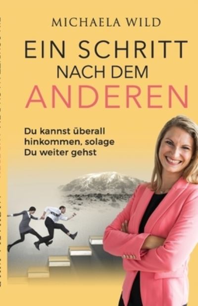 Cover for Amazon Digital Services LLC - KDP Print US · Ein Schritt nach dem Anderen (Paperback Book) (2017)