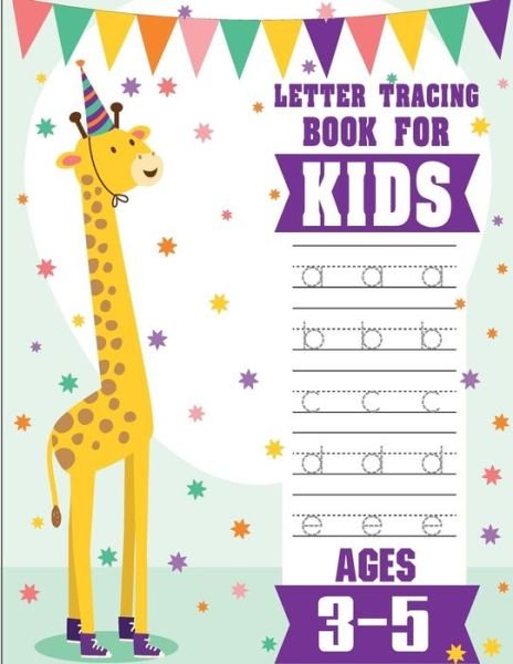 Letter tracing books for kids ages 3-5 - Fidelio Bunk - Livros - Createspace Independent Publishing Platf - 9781987682199 - 9 de abril de 2018